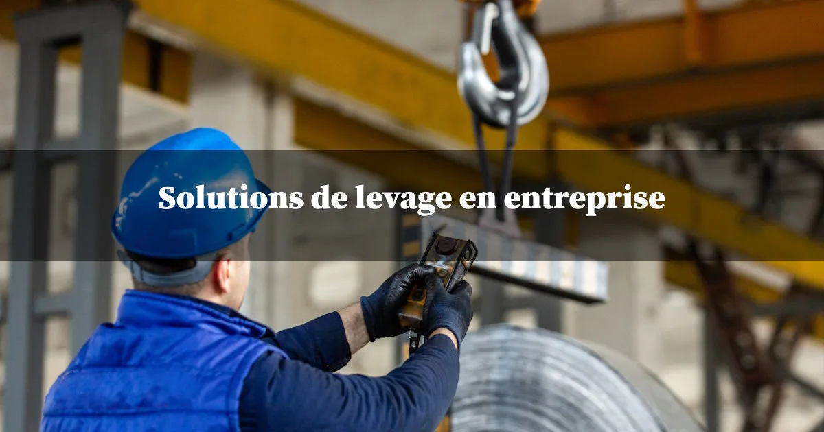 Comment le matériel de levage préserve-t-il la santé des salariés ?